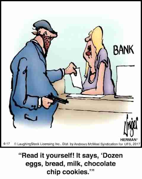 Bank robber accidentally gives teller his grocery list.