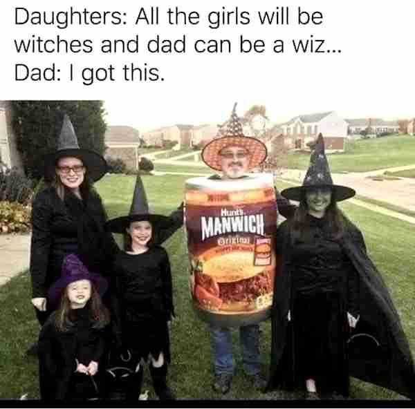 All the daughters dress up as witches, so Dad is Manwich.